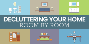 WAYS TO START DE-CLUTTERING YOUR ROOMS!
